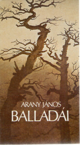 Arany J�nos - Arany J�nos ballad�i