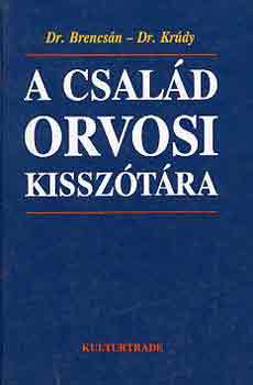 Dr. Brencs�n-Dr. Kr�dy - A csal�d orvosi kissz�t�ra
