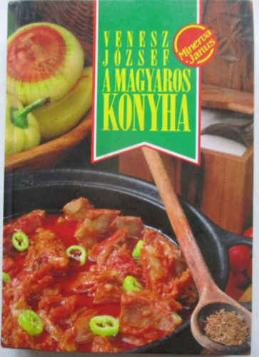 Venesz J�zsef - A magyaros konyha