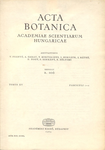 So� Rezs� - Acta Botanica (A Magyar Tudom�nyos Akad�mia botanikai k�zlem�nyei)- Tomus XV., Fasciculi 1-2.