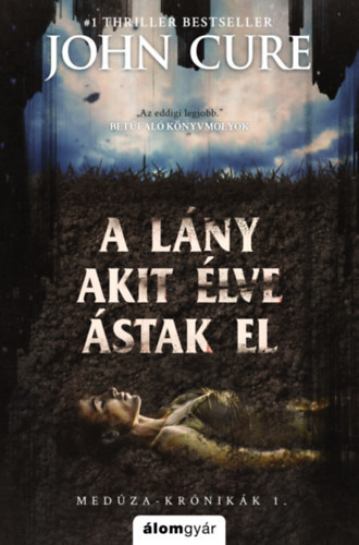 John Cure - A l�ny, akit �lve �stak el