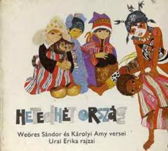 Weres Sndor- Kroly Amy - Hetedht orszg (Weres Sndor)