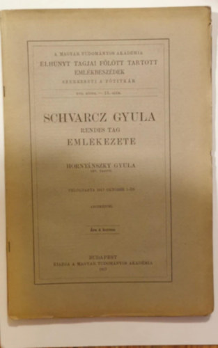 Horny�nszky Gyula - Schvarcz Gyula rendes tag eml�kezete