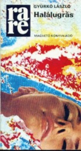 Gyurk� L�szl� - Hal�lugr�s