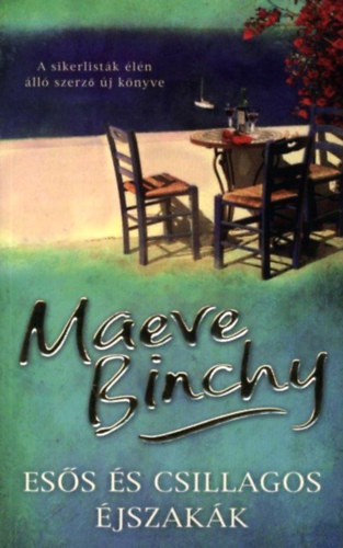Maeve Binchy - Es�s �s csillagos �jszak�k