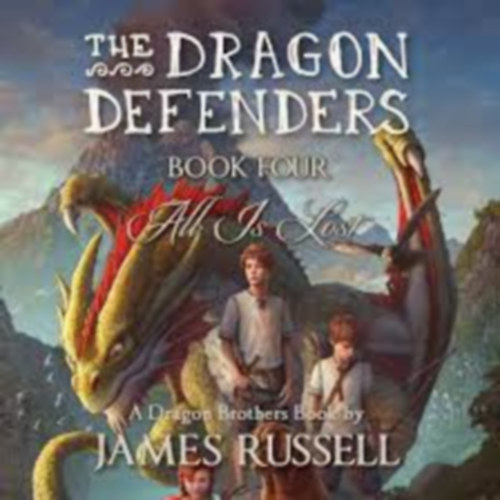 James Russel - The Dragon Defenders Book four