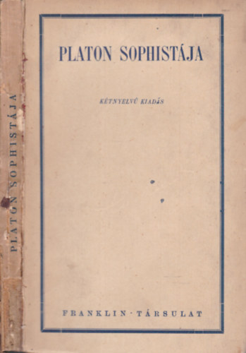Platon - Platon sophist�ja (k�tnyelv� kiad�s)