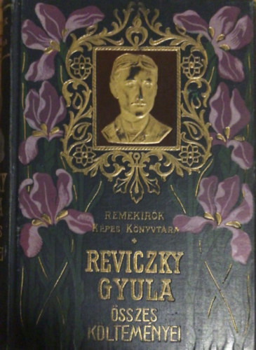 Reviczky Gyula összes költeményei (Magyar remekírók 53.)