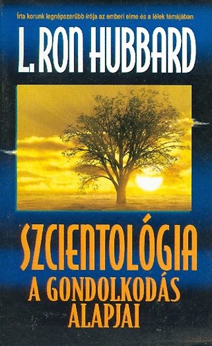 L. Ron Hubbard - Szcientol�gia - A gondolkod�s alapjai