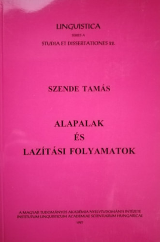 Szende Tamás - Alapalak és lazítási folyamatok