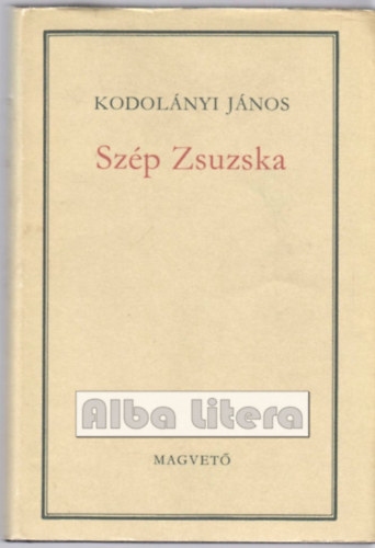 Kodol�nyi J�nos - Sz�p Zsuzska