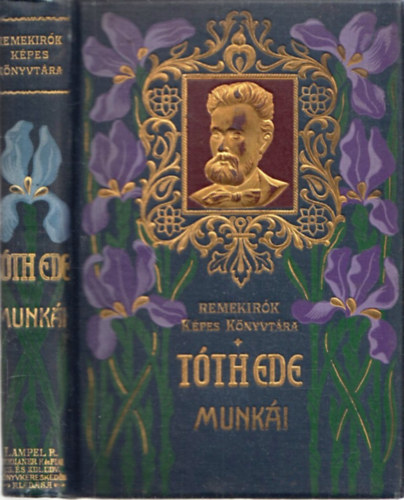 Tth Ede - Tth Ede vlogatott munki (Remekrk Kpes Knyvtra 13.)