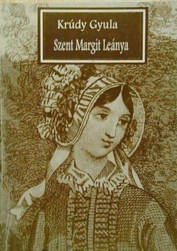 Krdy Gyula - Szent Margit lenya