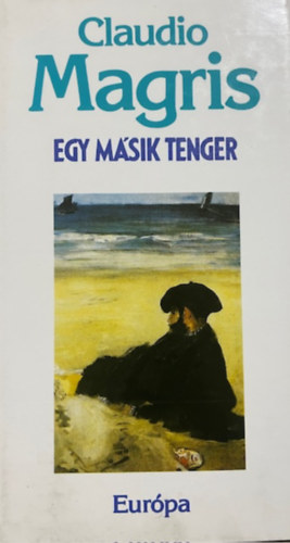 Claudio Magris - Egy m�sik tenger