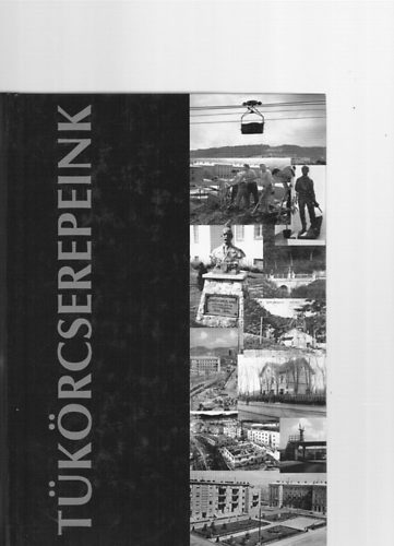 Jakab Jzsefn  (szerk.) - Tkrcserepeink