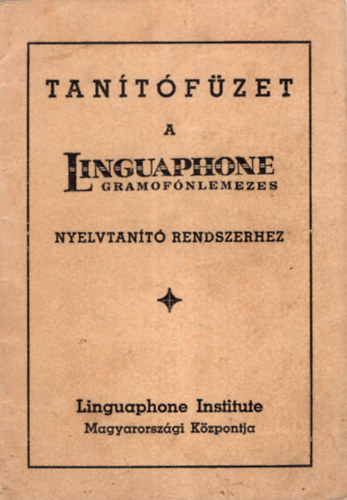 Tantfzet a Linguaphone gramofnlemezes nyelvtant rendszerhez
