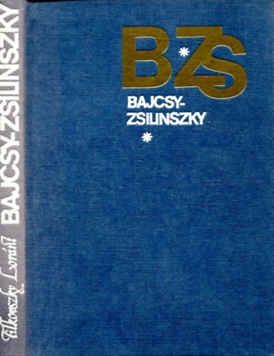 Tilkovszky L�r�nt - Bajcsy-Zsilinszky - �r�sok t�le �s r�la