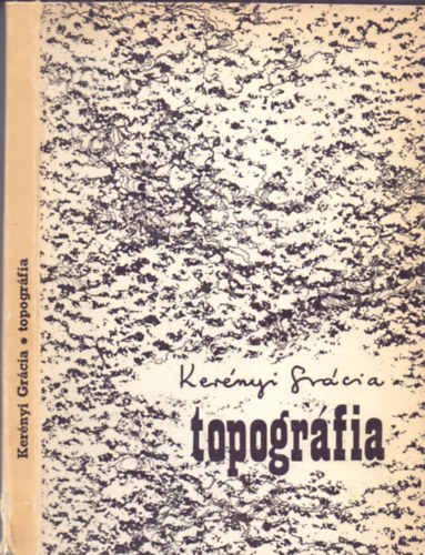 Ker�nyi Gr�cia - Topogr�fia