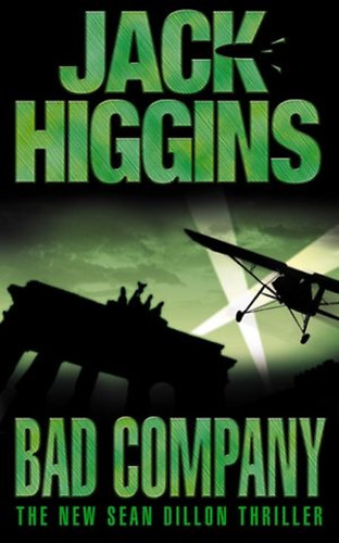 Jack Higgins - Bad Company