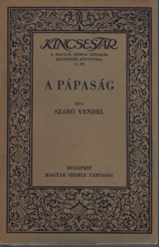 Szab Vendel - A ppasg (Kincsestr)