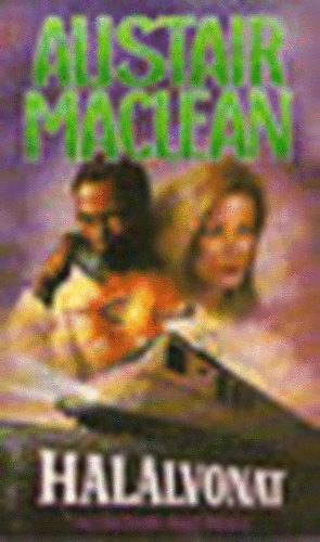 Alistair MacNeill, Ford.: Bjdos Lszl Alistair MacLean - Hallvonat (Bjdos Lszl fordtsa)