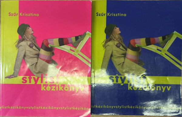 Sz�r Krisztina - Stylist k�zik�nyv I-II. (1-2.)