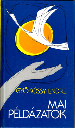 Gykssy Endre - Mai pldzatok