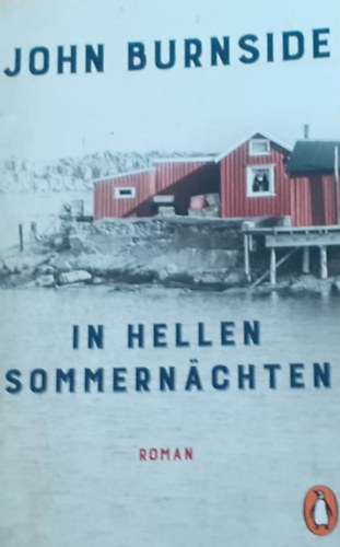 John Burnside - In hellen sommernchten