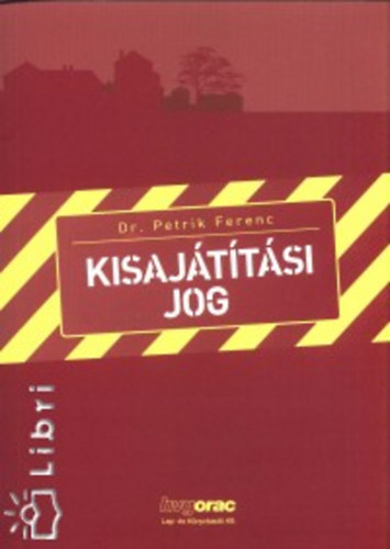 DR. Petrik Ferenc - Kisajttsi jog