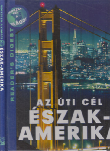 Az �ti c�l �szak-Amerika (Reader's Digest)