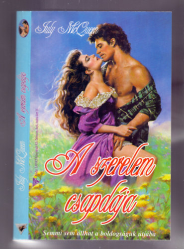 July McQueen - A szerelem csapdja (The Trap of Love)