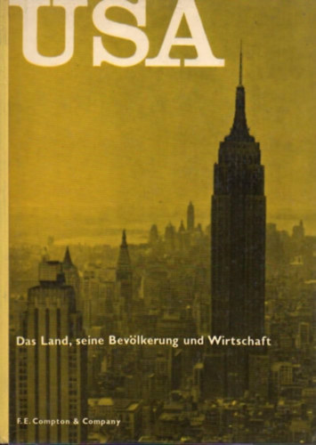 Leopold G. Scheindl - USA Das Land, seine Bev�lkerung und Wirtschaft