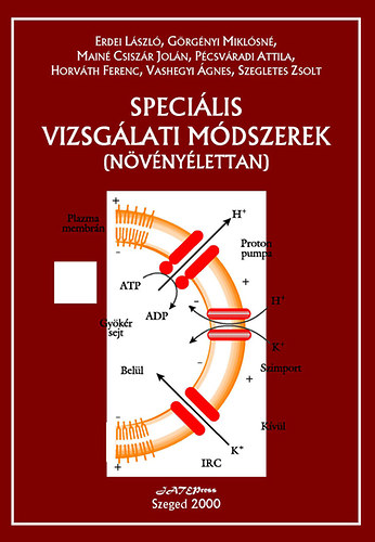 Grgnyi Miklsn, Main Csiszr Joln, Pcsvradi Attila, Horvth Ferenc, Vashegyi gnes Erdei Lszl - Specilis vizsglati mdszerek