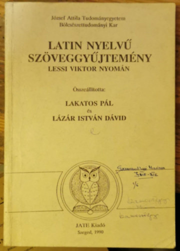 L�z�r Istv�n D�vid  Lakatos P�l (szerk.) - Latin nyelv� sz�veggy�jtem�ny Lessi Viktor nyom�n