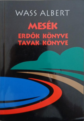 Wass Albert - Mesk - Erdk knyve, tavak knyve