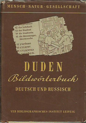 Duden Bildwrterbuch - Deutsch und Russisch mit 183 Tafeln in Strichtzung und 8 Farbtafeln