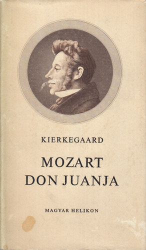 Soeren Kierkegaard - Mozart Don Juanja