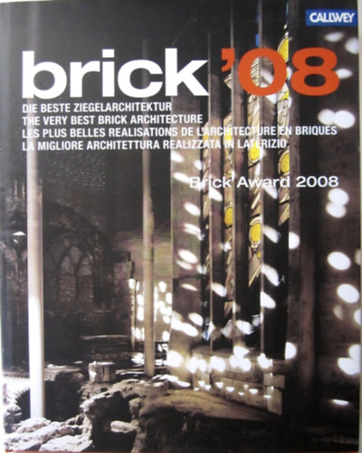 Brick ' 08: Die beste Ziegelarchitektur