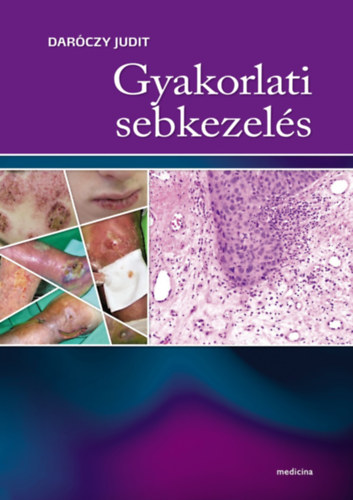 Dr. Darczy Judit - Gyakorlati sebkezels