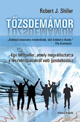 Robert J. Shiller - T�zsdem�mor