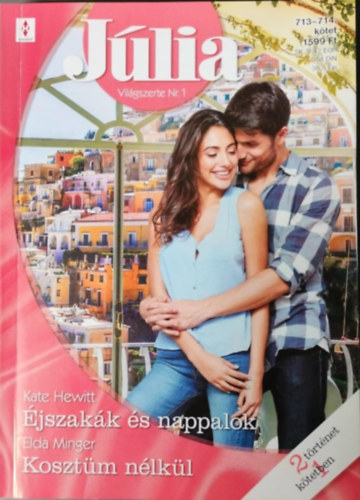 Elda Minger Kate Hewitt - Júlia 713-714. kötet - Éjszakák és nappalok, Kosztüm nélkül