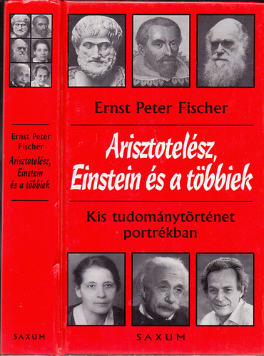 Ernst Peter Fischer - Arisztotel�sz, Einstein �s a t�bbiek- Kis tudom�nyt�rt�net portr�kban