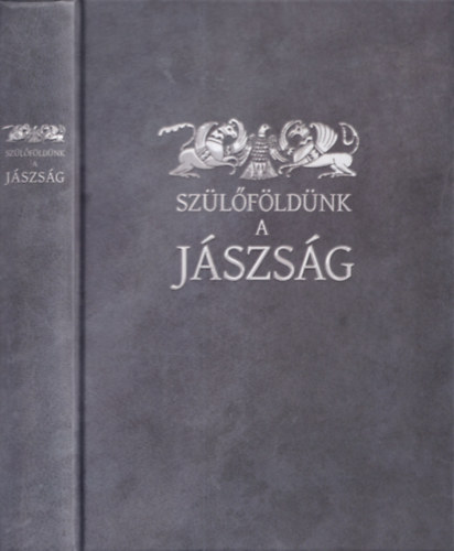 Dr. Papp Izabella Bath� Edit  (szerk.) - Sz�l�f�ld�nk a J�szs�g (Helyt�rt�neti olvas�k�nyv)