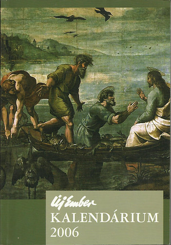 szerk:Papp Tamás - Új ember kalendárium 2006