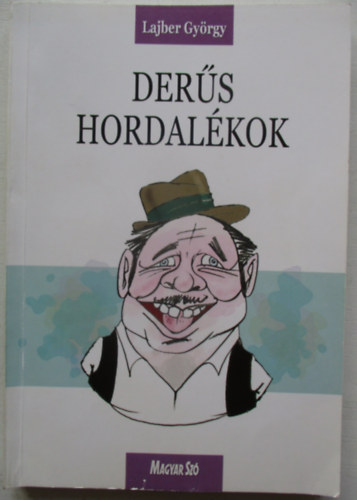 Lajber Gy�rgy - Der�s hordal�kok