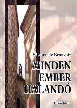 Simone de Beauvoir - Minden ember haland