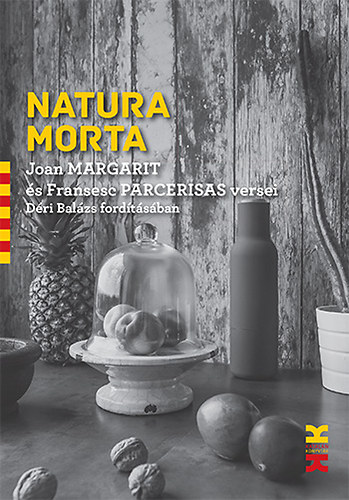 Joan Margarit; Francesc Parcerisas - Natura Morta