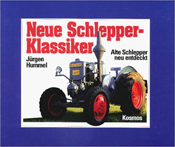 J�rgen Hummel - Neue Schlepper-Klassiker