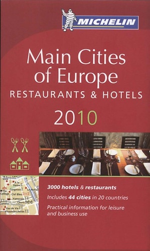 Michelin - Main Cities of Europe: Restaurants & Hotels 2010