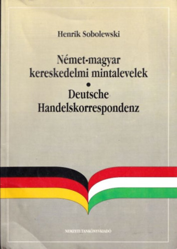 Henrik Sobolewski - N�met-magyar kereskedelmi mintalevelek